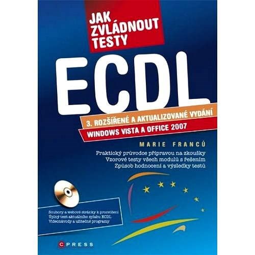 Jak zvládnout testy ECDL - Marie Franců