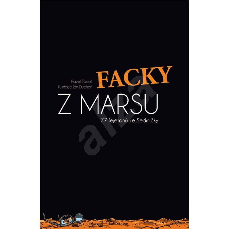 Facky z Marsu - Pavel Tomeš