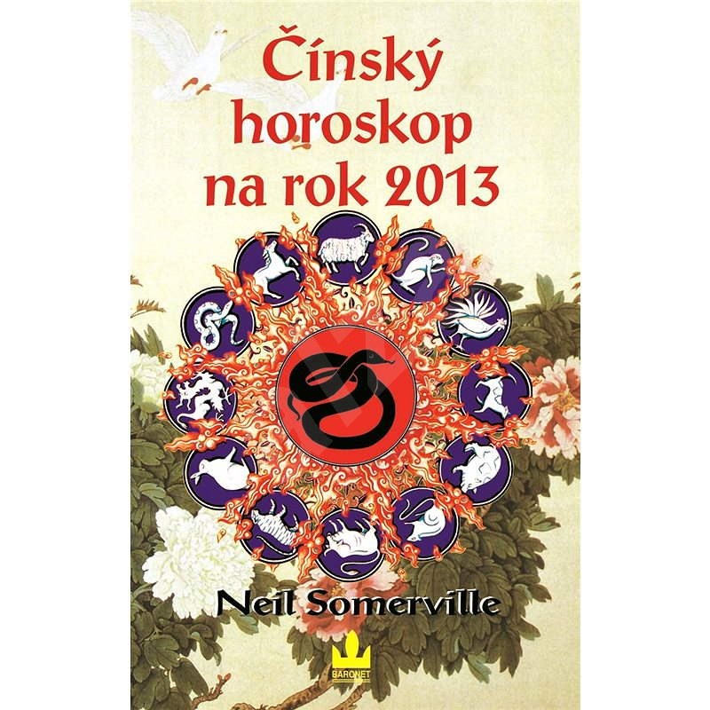 Čínský horoskop na rok 2013 - Neil Somerville