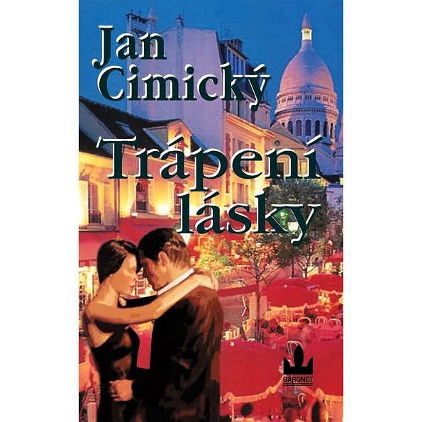 Trápení lásky - Jan Cimický