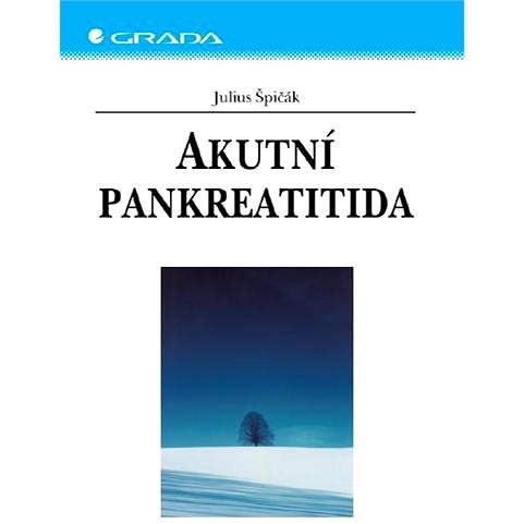Akutní pankreatitida - Julius Špičák
