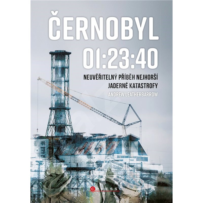 Cernobyl 01 23 40 Andrew Leatherbarrow Elektronicka Kniha Na Alza Cz