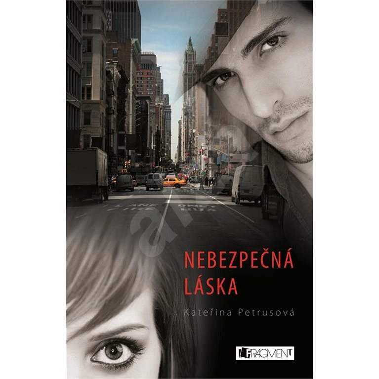 Nebezpečná láska - Kateřina Petrusová