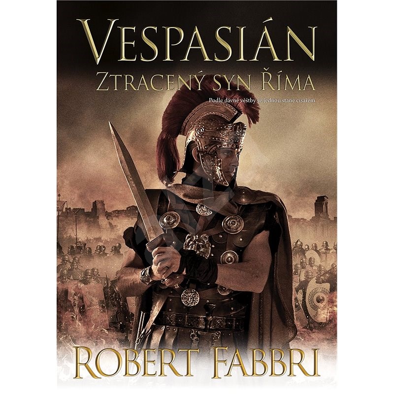Vespasián: Ztracený syn Říma - Robert Fabbri