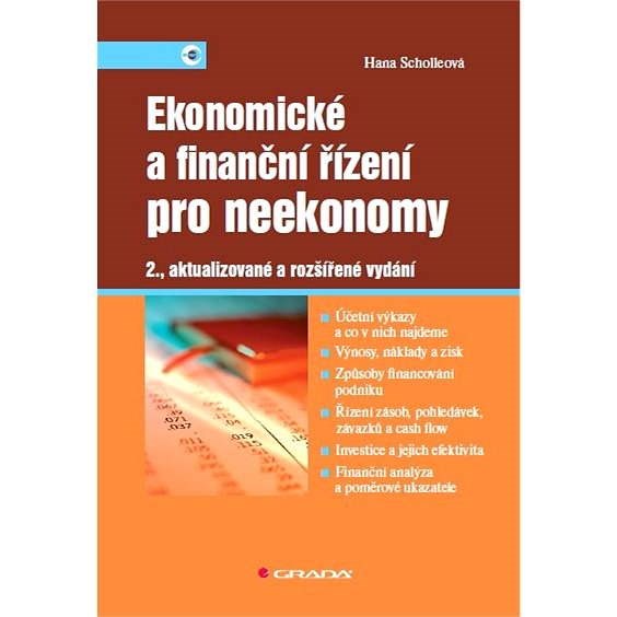 Ekonomické a finanční řízení pro neekonomy - Hana Scholleová