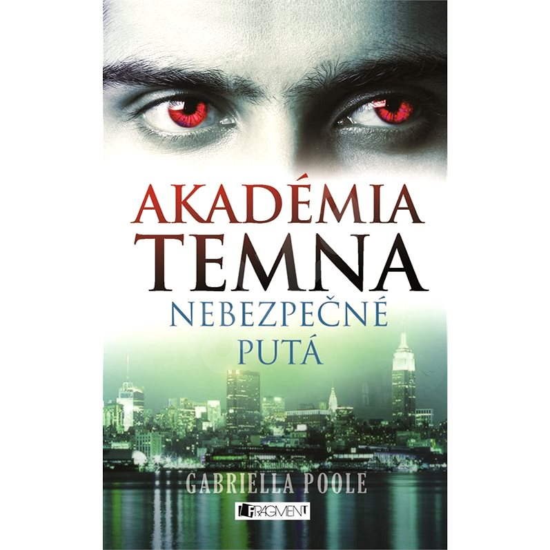 Akadémia temna 2 – Nebezpečné putá - Gabriella Poole
