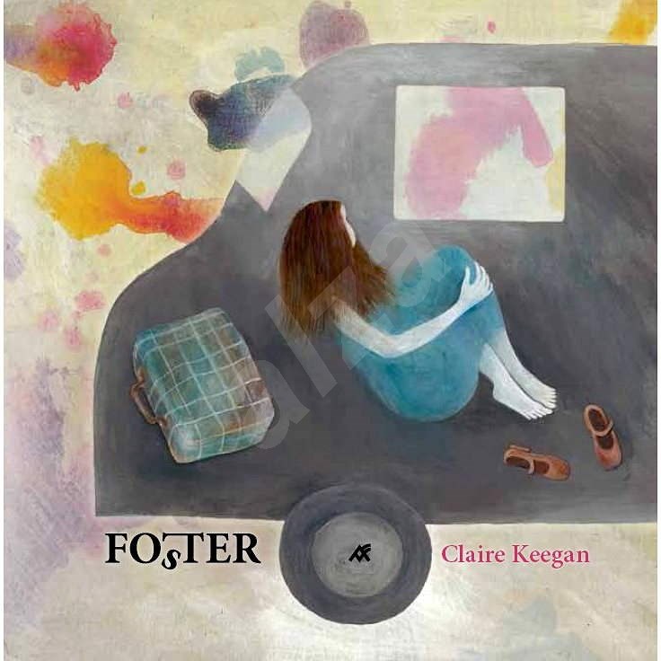 Fo(s)ter - Claire Keegan