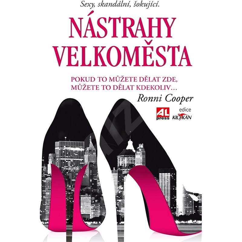 Nástrahy velkoměsta - Cooper Ronni
