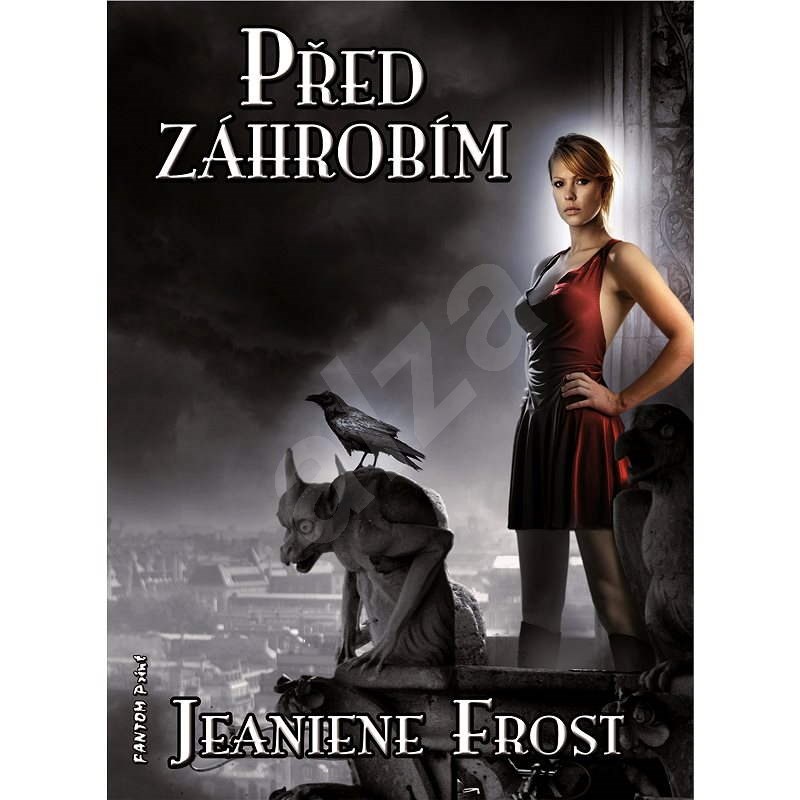 Před záhrobím - Jeaniene Frost
