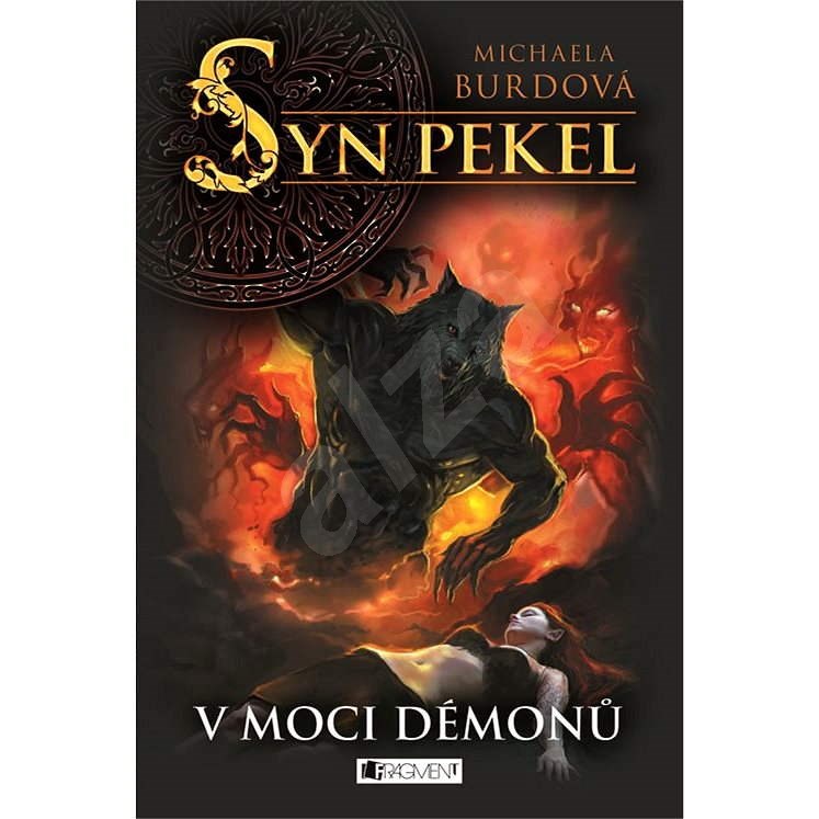Syn pekel – V moci démonů - Michaela Burdová