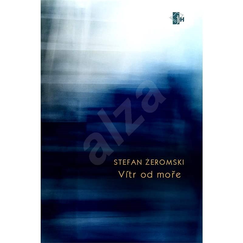 Vítr od moře - Stefan Żeromski