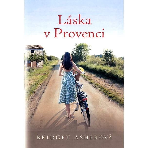 Láska v Provenci - Bridget Asher