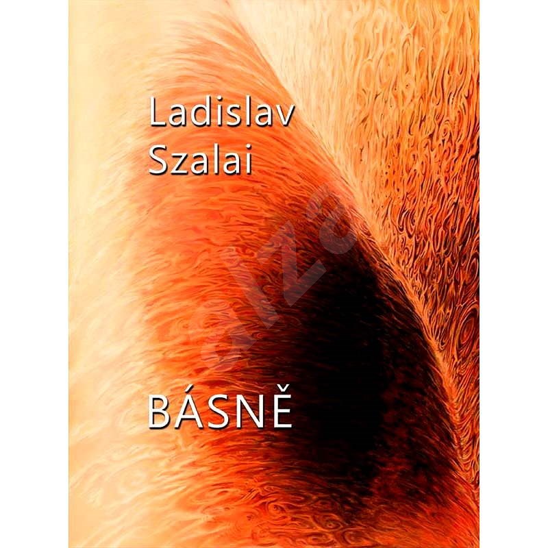 Básně - Ladislav Szalai