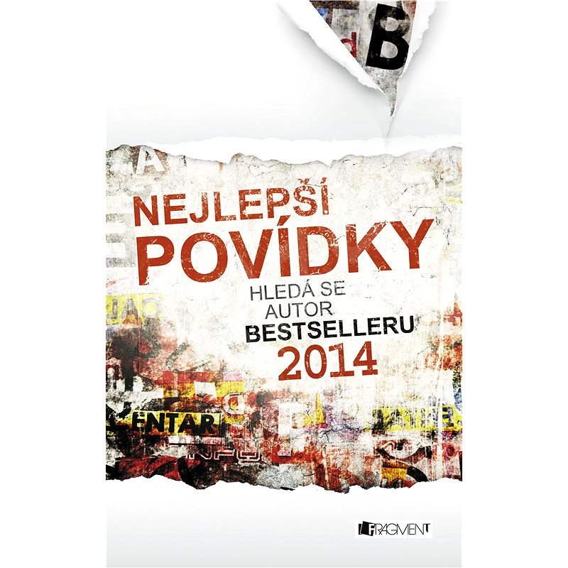 Nejlepší povídky – Hledá se autor bestselleru 2014 - kolektiv autorů