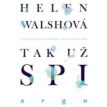 Tak už spi - Helen Walshová