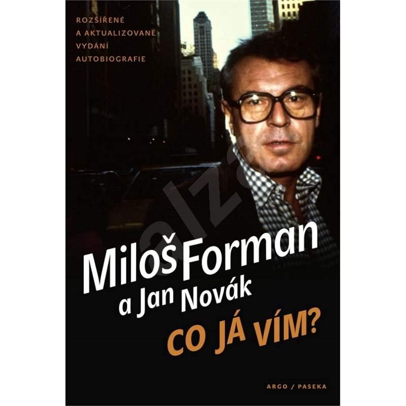 Co já vím? - Jan Novák  Miloš Forman