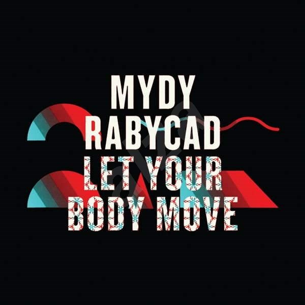 Let Your Body Move - Album MP3