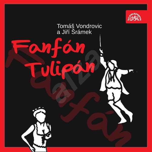 Fanfán Tulipán - Jiří Šrámek  Tomáš Vondrovic