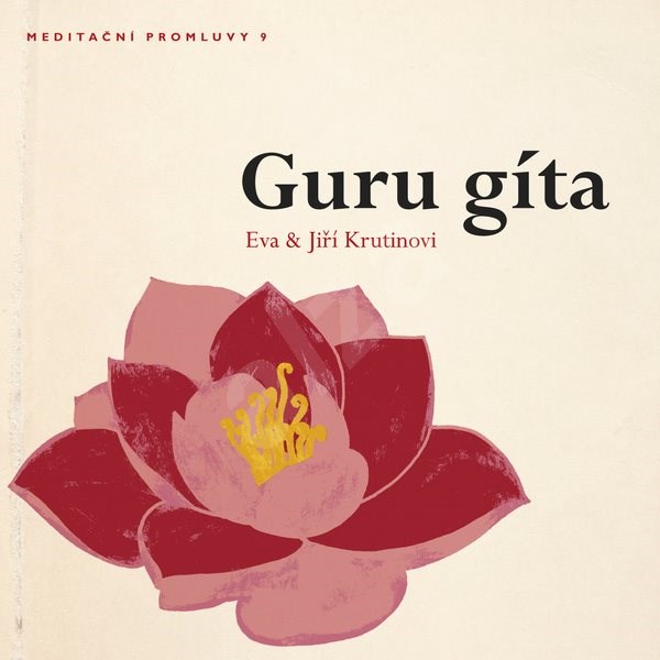 Meditační promluvy 9 - Guru gíta - Jiří Krutina