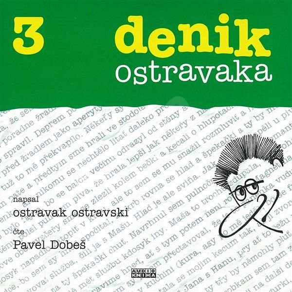 Denik ostravaka 3 - Ostravak Ostravski
