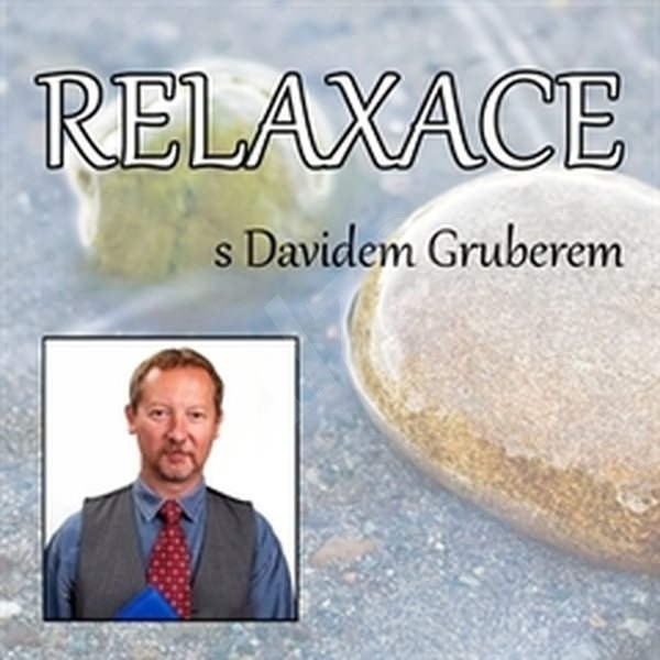 Relaxace s Davidem Gruberem - 
