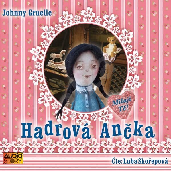 Hadrová Ančka - Johnny Gruelle