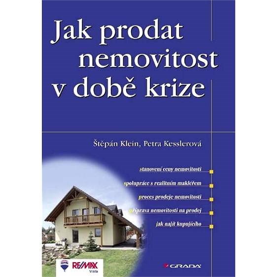 Jak prodat nemovitost v době krize - Štěpán Klein