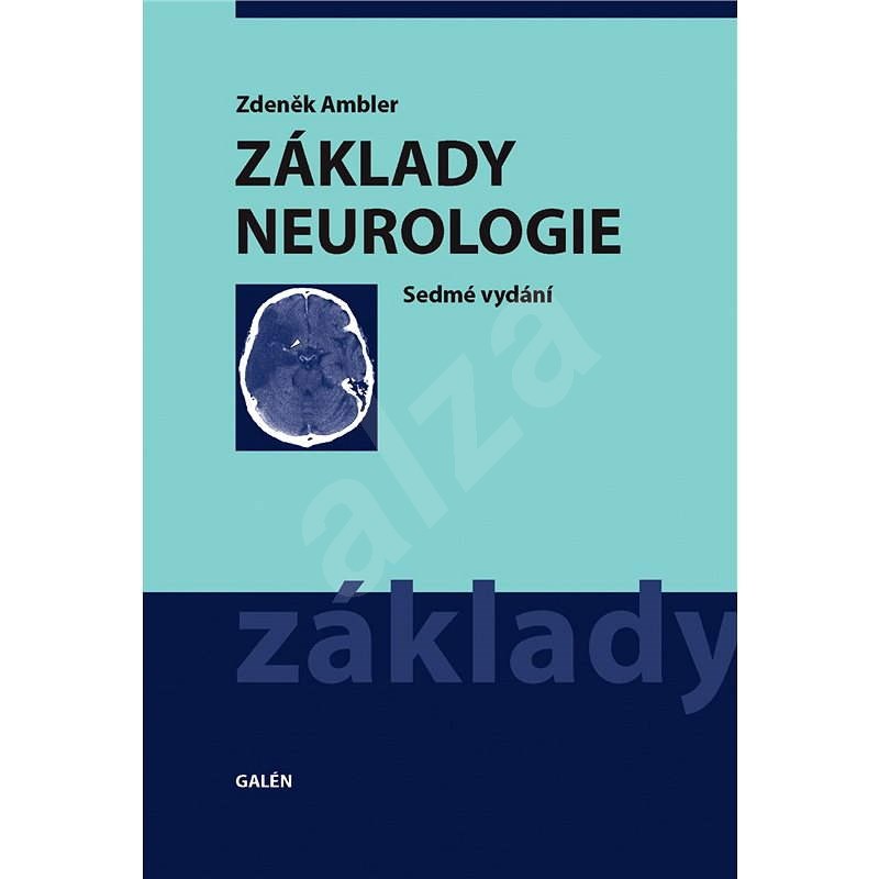 Základy neurologie - Prof.MUDr. Zdeněk Ambler DrSc.