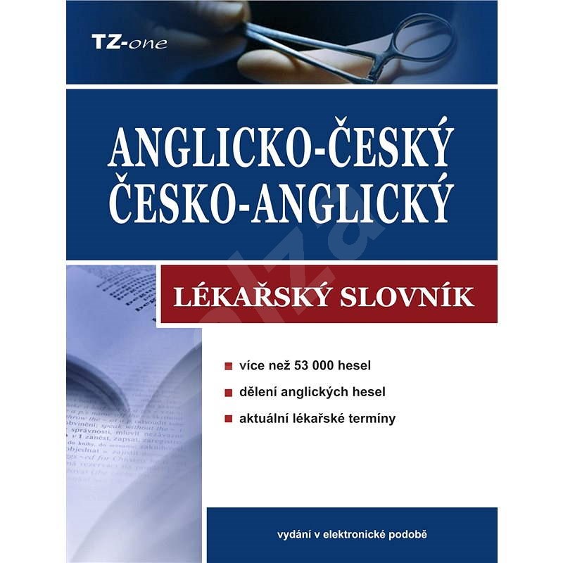 Anglicko-český/ česko-anglický lékařský slovník - kolektiv autorů TZ-one