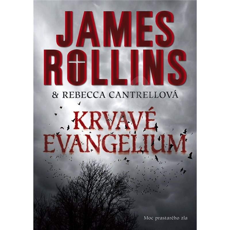 Krvavé evangelium - James Rollins