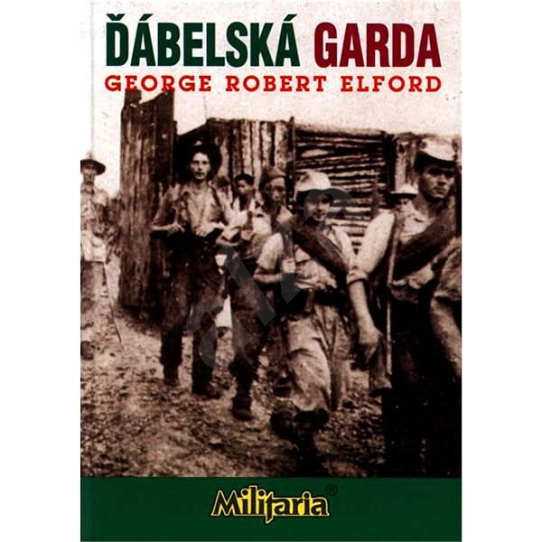 Ďábelská garda - George Robert Elford