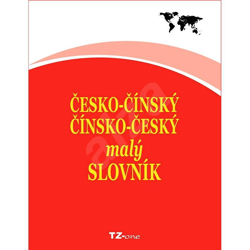 Česko-čínský / čínsko-český malý slovník - kolektiv autorů TZ-one