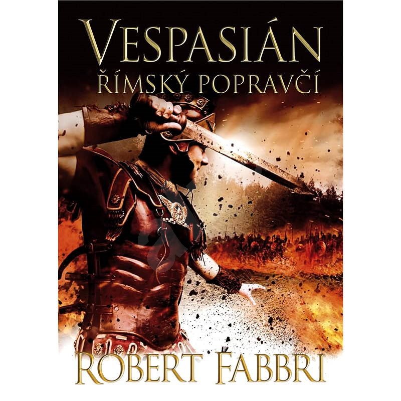 Vespasián: Římský popravčí - Robert Fabbri