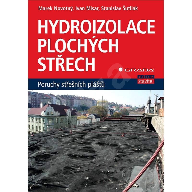 Hydroizolace plochých střech - Marek Novotný
