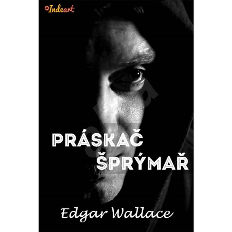 Práskač, Šprýmař - Edgar Wallace