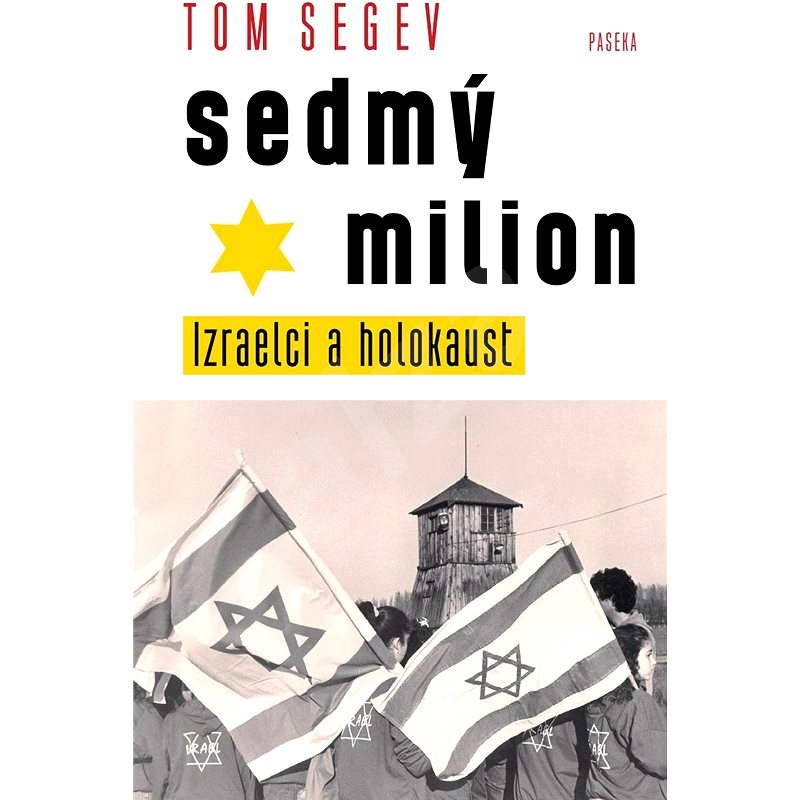 Sedmý milion - Tom Segev