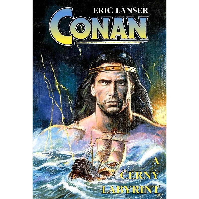 Conan a černý labyrint - Eric Lanser