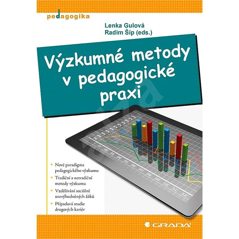 Výzkumné metody v pedagogické praxi - Radim Šíp