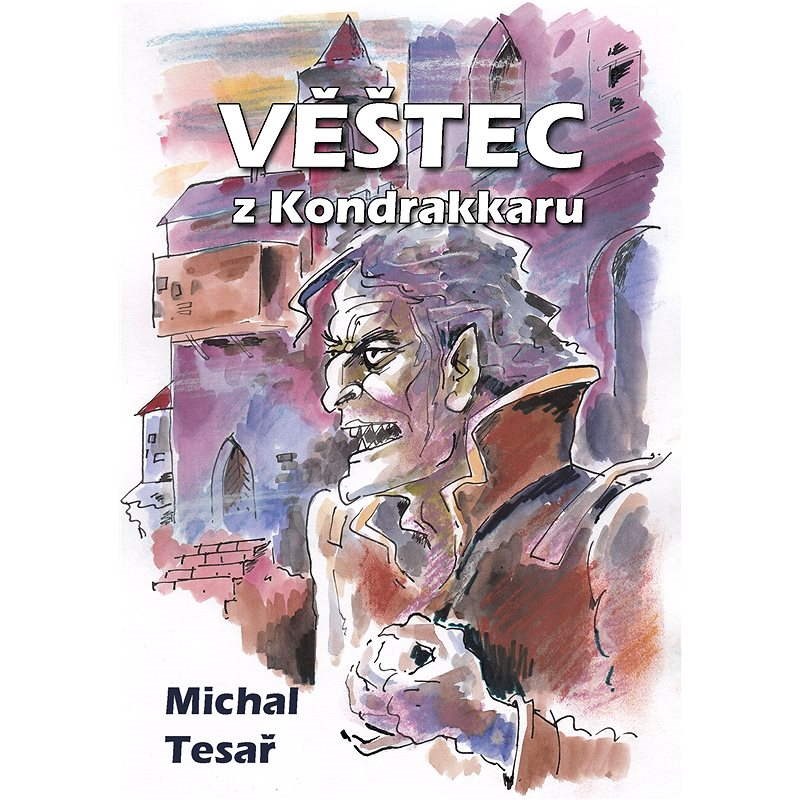 Věštec z Kondrakkaru - Michal Tesař