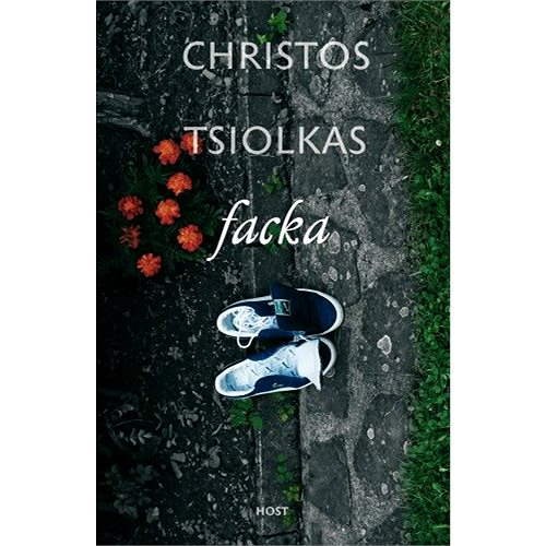 Facka - Christos Tsiolkas