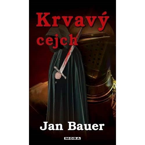 Krvavý cejch - Jan Bauer