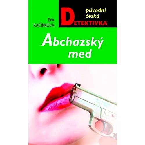 Abchazský med - Eva Kačírková