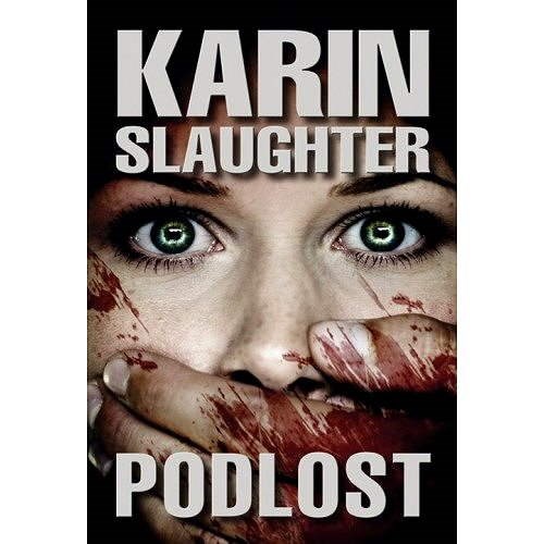 Podlost - Karin Slaughter
