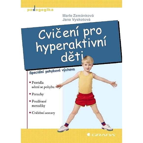 Cvičení pro hyperaktivní děti - Marie Zemánková