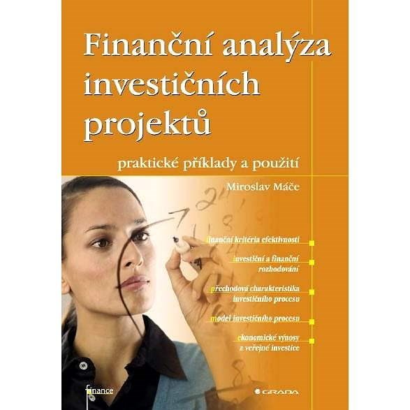Finanční analýza investičních projektů - Miroslav Máče