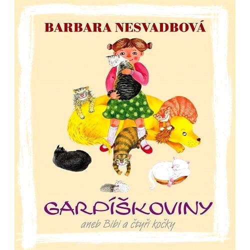 Garpíškoviny - Barbara Nesvadbová
