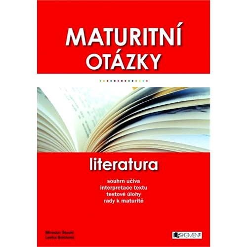 Maturitní otázky – Literatura - Miroslav Štochl