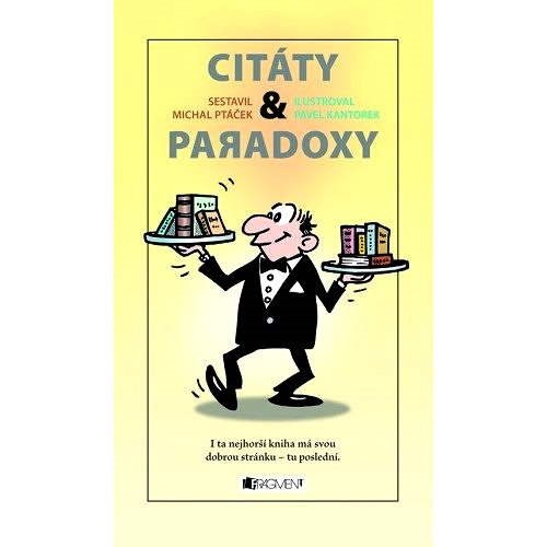CITÁTY a paradoxy - Pavel Kantorek