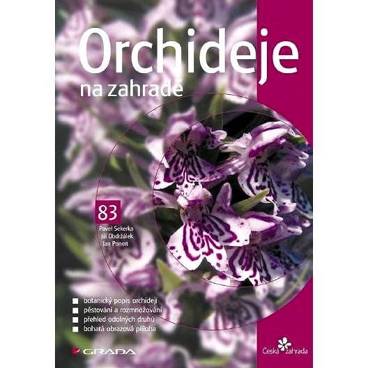 Orchideje na zahradě - Pavel Sekerka