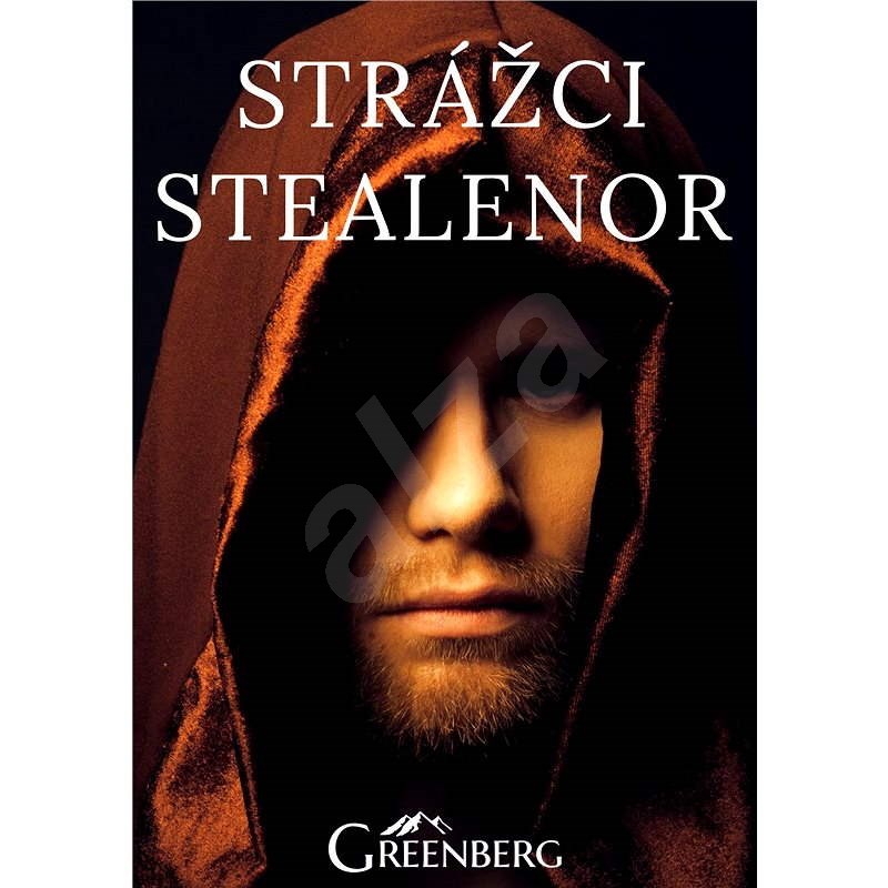 Strážci Stealenor - Charlie Greenberg